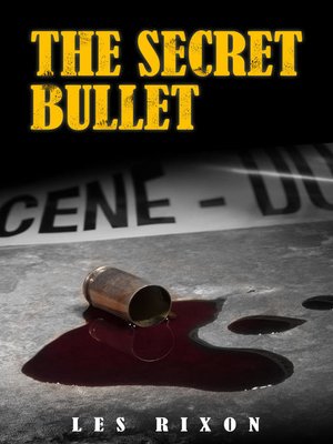 cover image of The Secret Bullet